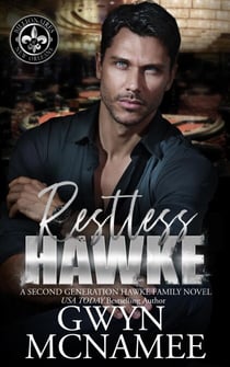 Restless Hawke - Billionaires of New Orleans: The Hawke Family Second Generation, #6