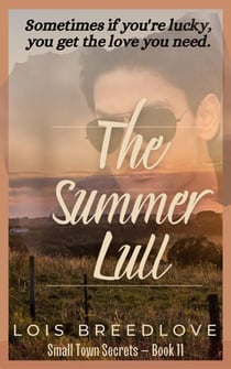 The Summer Lull - Second Chance Romances, #11