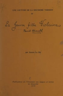 Une lecture de la deuxième version de "La jeune fille Violaine", Paul Claudel