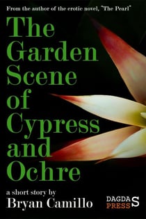 The Garden Scene of Cypress & Ochre - Dagda Press Shorts