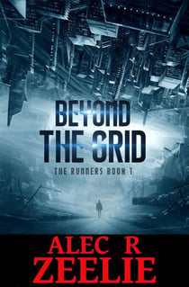 Beyond the Grid - The Runners Series - Book 1