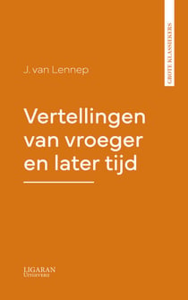 Vertellingen van vroeger en later tijd