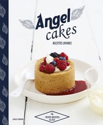 Angel cakes - Recettes divines
