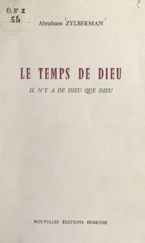 Le temps de Dieu - Il n'y a de Dieu que Dieu