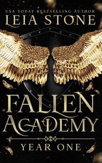 Fallen Academy: Year One - Fallen Academy Series, #1