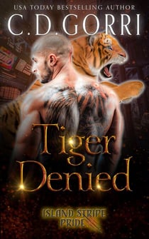 Tiger Denied - The Island Stripe Pride Tales, #2