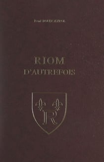 Riom d'autrefois