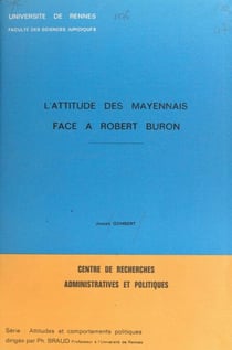 L'attitude des Mayennais face à Robert Buron