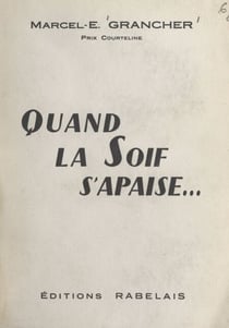 Quand la soif s'apaise... - Souvenirs gastronomiques