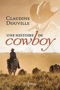 Une histoire de cowboy - HISTOIRE DE COWBOY -UNE [NUM]