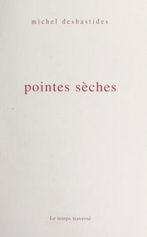 Pointes sèches