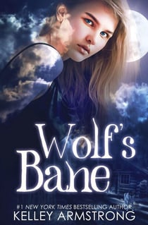 Wolf's Bane - Otherworld: Kate & Logan, #1