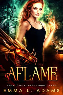 Aflame - Legacy of Flames, #3