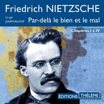 Par delà le bien et le mal – Chapitres I à IV