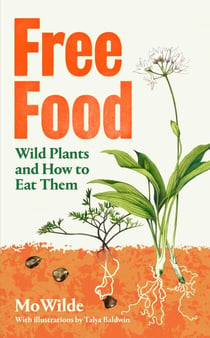 Free Food - Wild Plants and How to Eat Them