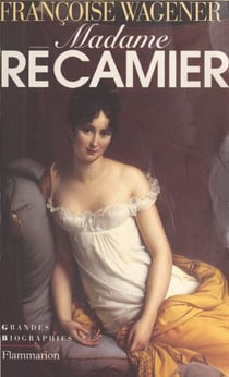 Madame Récamier - 1777-1849
