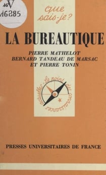 La bureautique - Le bureau du futur
