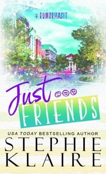 Just Friends - Rumor Has It, #2