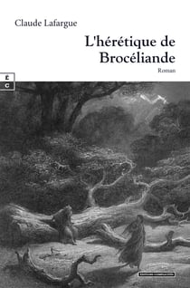 L'hérétique de Brocéliande