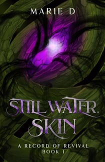 Still Water, Skin - A Record of Revival, #1
