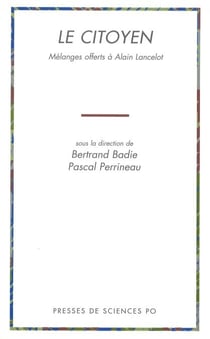 Le citoyen - Mélanges offerts ? Alain Lancelot