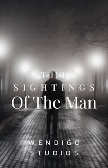 The Sighting Of The Man - The Man, #2