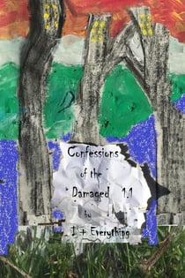 Confessions of the Damaged 1.1 - Confessions of the Damaged, #1.1