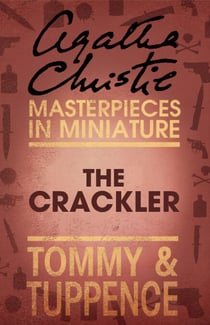 The Crackler - An Agatha Christie Short Story