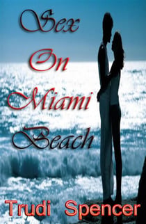 Sex On Miami Beach