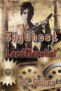 SkyGhost 2 - Lord Marshal - SkyGhost, #2