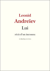 Lui - Récit d'un inconnu