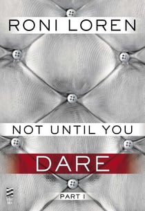 Not Until You Part I - Not Until You Dare