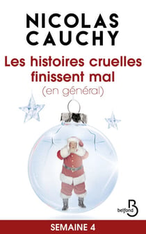 Les histoires cruelles finissent mal (en général)Semaine 4