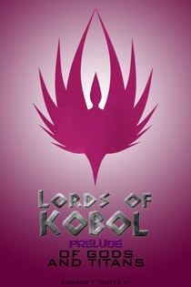 Lords of Kobol - Prelude: Of Gods and Titans - Lords of Kobol, #4