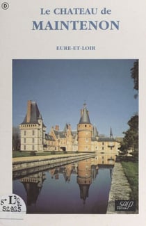 Le château de Maintenon (Eure-et-Loir) - Ouvrage en allemand