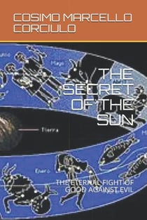 The Secret of the Sun