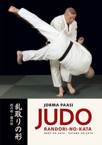 Judo: Randori-no-kata - Nage-no-Kata and Katame-no-Kata
