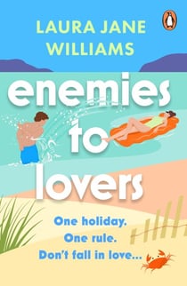 Enemies to Lovers - The laugh-out-loud funny romcom you’ll want to escape with this summer