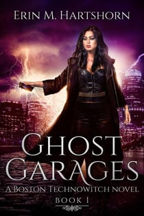 Ghost Garages - Boston Technowitch, #1