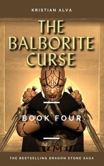 Balborite Curse - DRAGON STONE SAGA, #4