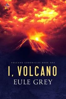 I, Volcano - Volcano Chronicles, #1