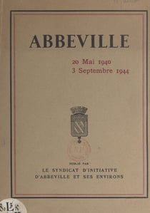 Abbeville - 20 mai 1940 - 3 septembre 1944