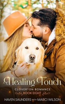 A Healing Touch - Cloverton Romance, #8