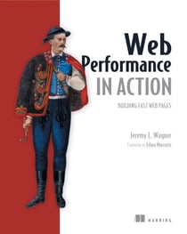 Web Performance in Action - Building Fast Web Pages
