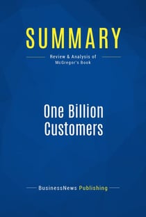 Summary: One Billion Customers - Review and Analysis of McGregor's Book