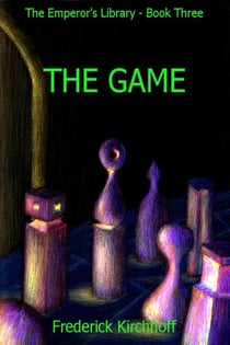 The Game (The Emperor's Library: Book Three) - The Emperor's Library, #3