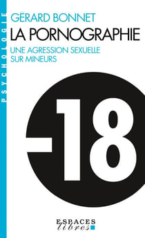 La Pornographie - Une agression sexuelle sur mineurs
