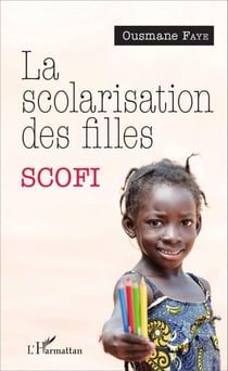 La scolarisation des filles - (Scofi)