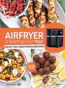 Airfryer - Recettes méditerranéennes