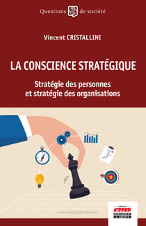 La conscience stratégique - Stratégie des personnes et stratégie des organisations